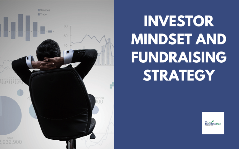 Investor Mindset and Fundraising Strategy