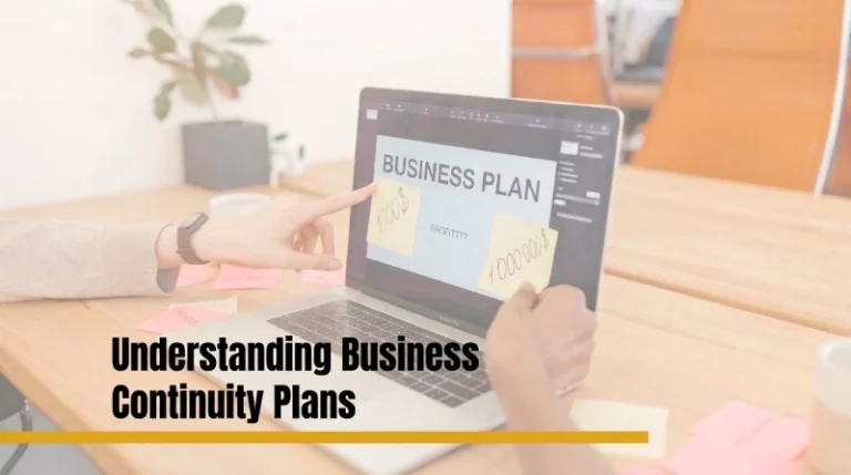 Understanding Business Continuity Planning