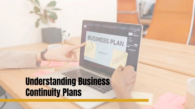 Understanding Business Continuity Planning